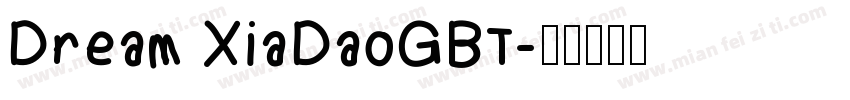 Dream XiaDaoGBT字体转换